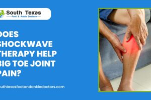 Does Shockwave Therapy Help Big Toe Joint Pain
